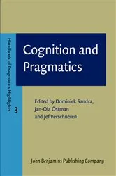 Book cover of Cognition and Pragmatics by Dominiek Sandra