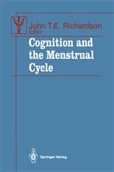 Book cover of Cognition and the Menstrual Cycle by John T.E. Richardson