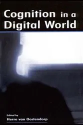 Book cover of Cognition in A Digital World by Herre van Oostendorp