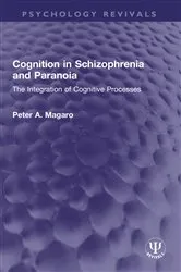 Book cover of Cognition in Schizophrenia and Paranoia by Peter A. Magaro