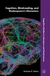 Book cover of Cognition, Mindreading, and Shakespeare's Characters by Nicholas R. Helms