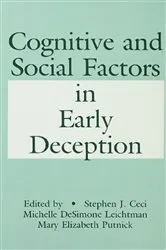 Book cover of Cognitive and Social Factors in Early Deception by Stephen J. Ceci