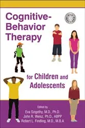 Book cover of Cognitive-Behavior Therapy for Children and Adolescents by Eva Szigethy
