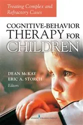 Book cover of Cognitive Behavior Therapy for Children by Dean McKay