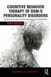 Book cover of Cognitive Behavior Therapy of DSM-5 Personality Disorders (3rd ed.) by Len Sperry