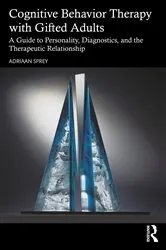 Book cover of Cognitive Behavior Therapy with Gifted Adults by Adriaan Sprey