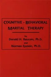 Book cover of Cognitive-Behavioral Marital Therapy by Donald H. Baucom