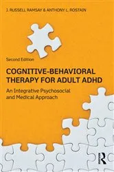 Book cover of Cognitive Behavioral Therapy for Adult ADHD (2nd ed.) by J. Russell Ramsay