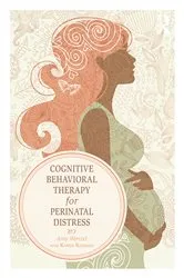 Book cover of Cognitive Behavioral Therapy for Perinatal Distress by Amy Wenzel