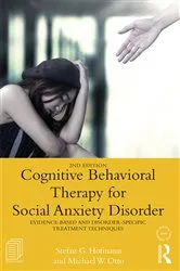Book cover of Cognitive Behavioral Therapy for Social Anxiety Disorder (2nd ed.) by Stefan G. Hofmann