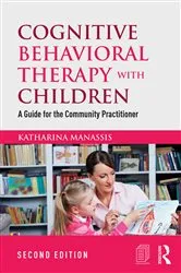 Book cover of Cognitive Behavioral Therapy with Children (2nd ed.) by Katharina Manassis