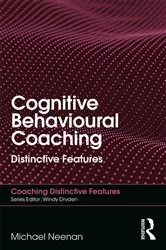 Book cover of Cognitive Behavioural Coaching by Michael Neenan
