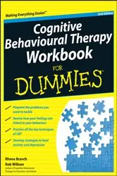 Book cover of Cognitive Behavioural Therapy Workbook For Dummies (2nd ed.) by Rhena Branch