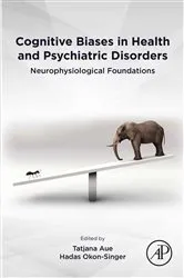 Book cover of Cognitive Biases in Health and Psychiatric Disorders by Tatjana Aue
