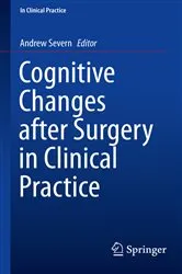 Book cover of Cognitive Changes after Surgery in Clinical Practice by Andrew Severn