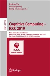Book cover of Cognitive Computing – ICCC 2019 by Ruifeng Xu