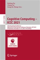 Book cover of Cognitive Computing – ICCC 2021 by Ruifeng Xu