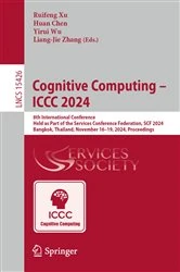 Book cover of Cognitive Computing - ICCC 2024 by Ruifeng Xu