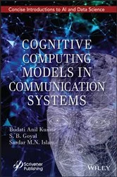 Book cover of Cognitive Computing Models in Communication Systems by Budati Anil Kumar