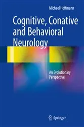 Book cover of Cognitive, Conative and Behavioral Neurology by Michael Hoffmann