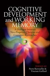 Book cover of Cognitive Development and Working Memory by Pierre Barrouillet