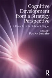 Book cover of Cognitive Development from a Strategy Perspective by Patrick Lemaire