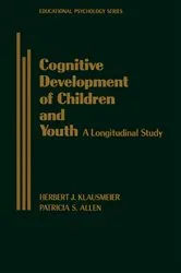 Book cover of Cognitive Development of Children and Youth by Herbert J. Klausmeier