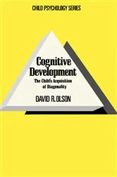 Book cover of Cognitive Development by David R. Olson