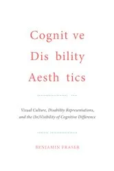 Book cover of Cognitive Disability Aesthetics by Benjamin Fraser