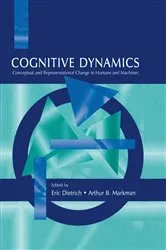 Book cover of Cognitive Dynamics by Eric Dietrich
