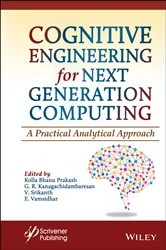 Book cover of Cognitive Engineering for Next Generation Computing by Kolla Bhanu Prakash