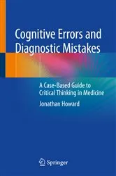 Book cover of Cognitive Errors and Diagnostic Mistakes by Jonathan Howard