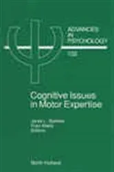 Book cover of Cognitive Issues in Motor Expertise by J. Starkes