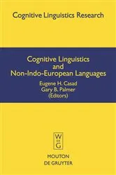 Book cover of Cognitive Linguistics and Non-Indo-European Languages by Eugene H. Casad