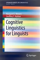 Book cover of Cognitive Linguistics for Linguists by Margaret E. Winters
