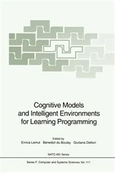 Book cover of Cognitive Models and Intelligent Environments for Learning Programming by Enrica Lemut