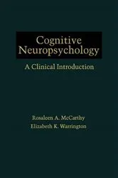 Book cover of Cognitive Neuropsychology by Rosaleen A. McCarthy