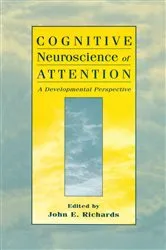 Book cover of Cognitive Neuroscience of Attention by John E. Richards
