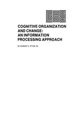 Book cover of Cognitive Organization and Change by R. S. Wyer Jr.