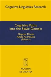 Book cover of Cognitive Paths into the Slavic Domain by Unknown