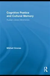 Book cover of Cognitive Poetics and Cultural Memory by Mikhail Gronas