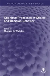 Book cover of Cognitive Processes in Choice and Decision Behavior by Thomas S. Wallsten
