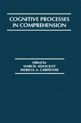 Book cover of Cognitive Processes in Comprehension by Marcel A. Just