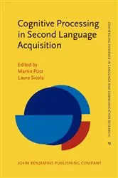 Book cover of Cognitive Processing in Second Language Acquisition by Unknown