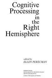 Book cover of Cognitive Processing in the Right Hemisphere by Ellen Perecman