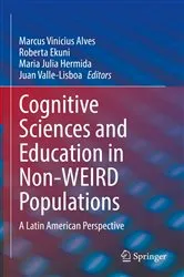 Book cover of Cognitive Sciences and Education in Non-WEIRD Populations by Marcus Vinicius Alves