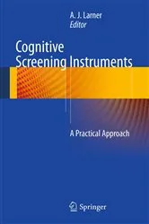 Book cover of Cognitive Screening Instruments by A. J. Larner