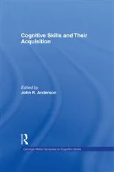 Book cover of Cognitive Skills and Their Acquisition by John R. Anderson