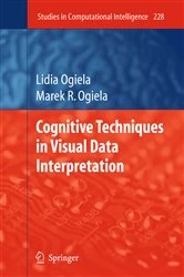 Book cover of Cognitive Techniques in Visual Data Interpretation by Lidia Ogiela