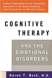 Book cover of Cognitive Therapy and the Emotional Disorders by Aaron T. Beck